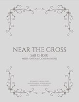 Near the Cross SAB choral sheet music cover